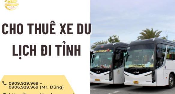 Cho Thuê Xe Du Lịch Đi Tỉnh