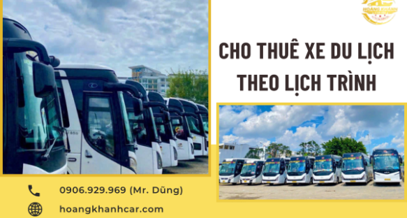 Cho Thuê Xe Du Lịch Theo Lịch Trình